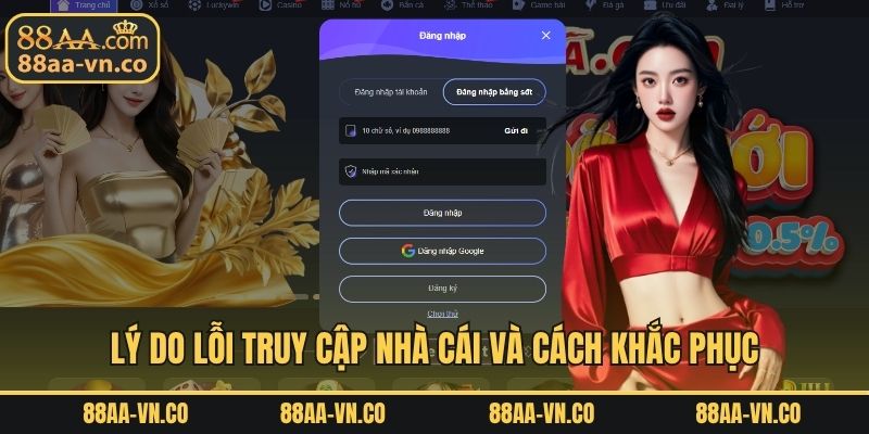 Lý do lỗi truy cập nhà cái và cách khắc phục