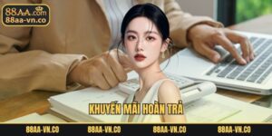Khuyến Mãi Hoàn Trả