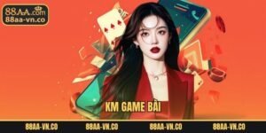 KM Game Bài 