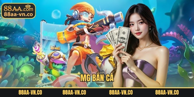 MG Bắn Cá