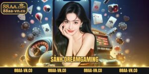 Sảnh Dreamgaming