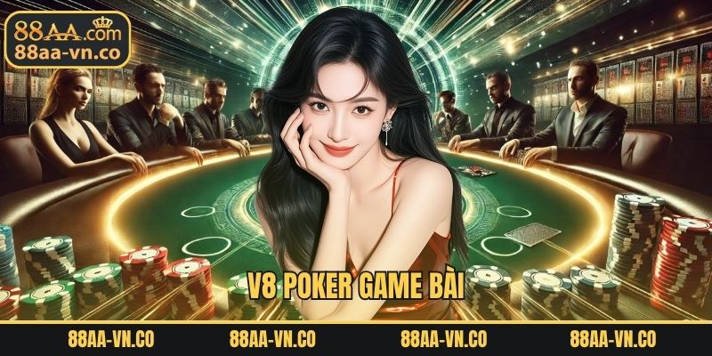 V8 Poker Game Bài